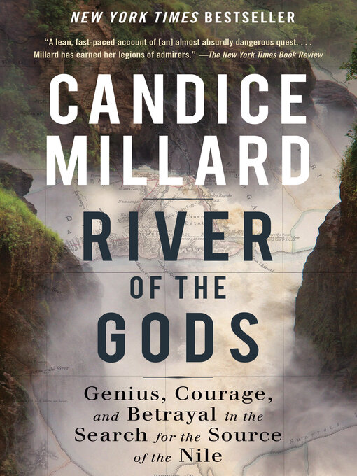 Title details for River of the Gods by Candice Millard - Available